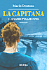 visualizza la copertina del libro
["La-Capitana-1_cvr.jpg", 286 KB]